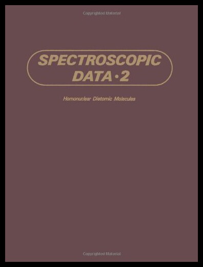 【预售】Spectroscopic Data: Volume 2 Homonuclear Diatomic