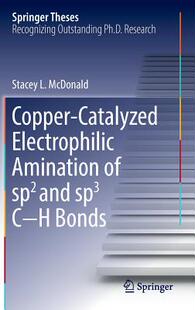 【预订】Copper-Catalyzed Electrophilic Amina...