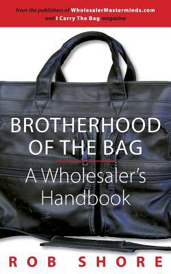 【预售】Brotherhood of the Bag, a Wholesaler...