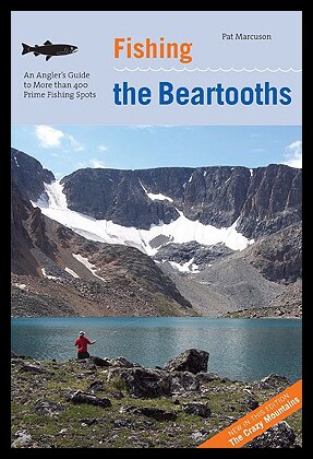 【预售】Fishing the Beartooths: An Angler's Guide to More