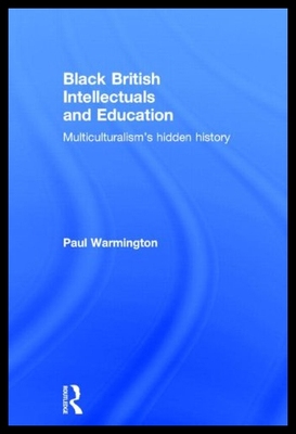 【预售】Black British Intellectuals and Education: Multic