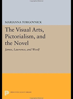 【预售】The Visual Arts, Pictorialism, and the Novel: Jam