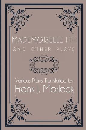 【预售】Mademoiselle Fifi and Other Plays
