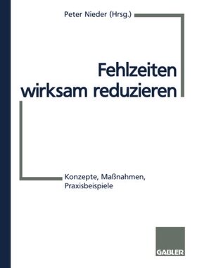 【预售】Fehlzeiten Wirksam Reduzieren: Konzepte, Massn...