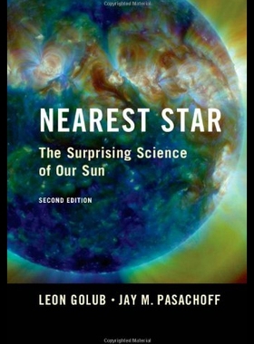 【预售】Nearest Star: The Surprising Science of Our Sun