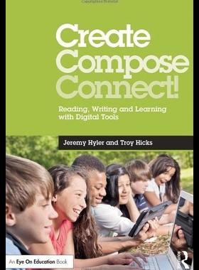 【预售】Create, Compose, Connect!: Reading, Wr
