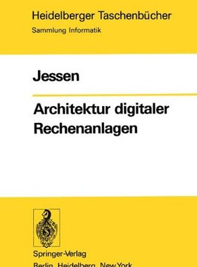 【预订】Architektur Digitaler Rechenanlagen
