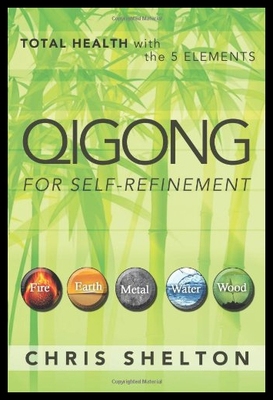 【预售】Qigong for Self-Refinement: Total Health with the