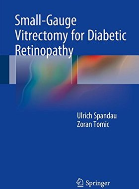 【预订】Small-Gauge Vitrectomy for Diabetic ...