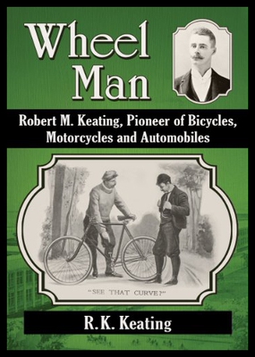 【预售】Wheel Man: Robert M. Keating, Pioneer of Bicycles