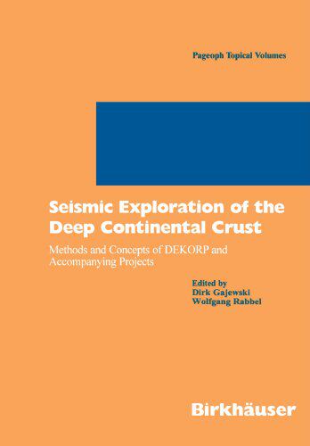 【预订】Seismic Exploration of the Deep Cont...
