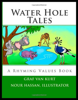 【预售】Water Hole Tales: A Rhyming Values Book