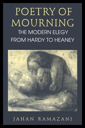 【预售】poetry of mourning: the modern elegy from hardy