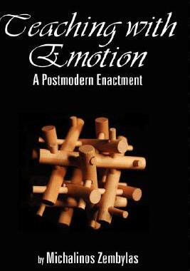 【预售】Teaching with Emotion: A Postmodern Enactment (Hc)