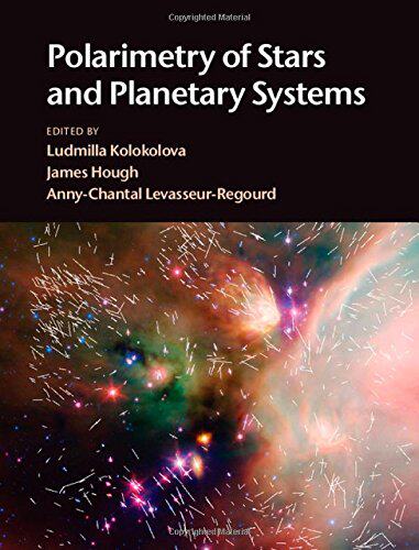 【预订】Polarimetry of Stars and Planetary Systems