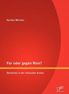 【预售】F R Oder Gegen ROM? Germanen in Der ...