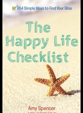 【预售】The Happy Life Checklist: 694 Little Things That