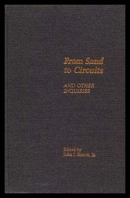 【预售】From Sand to Circuits: And Other Inquiries