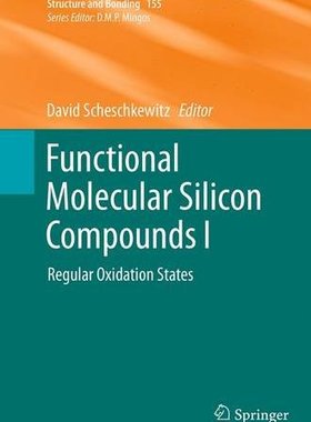【预订】Functional Molecular Silicon Compoun...