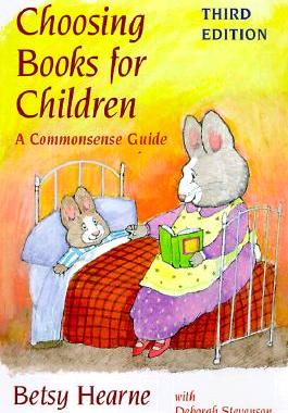 【预售】Choosing Books for Children: A Commonsense Guide
