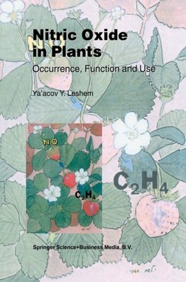 【预订】Nitric Oxide in Plants: Occurrence, ...
