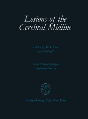 【预订】Lesions of the Cerebral Midline: 9th...