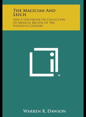 【预售】The Magician and Leech: And a Leechbook or Collec