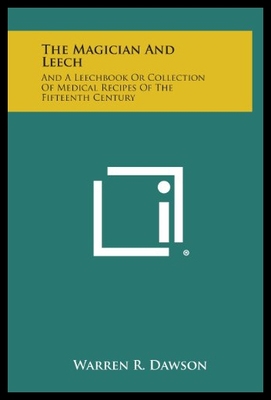 【预售】The Magician and Leech: And a Leechbook or Collec