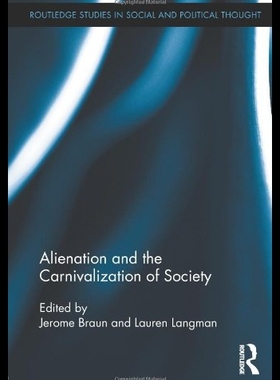 【预售】Alienation and the Carnivalization of Society