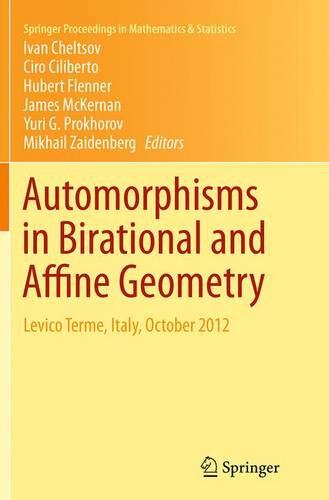 【预订】Automorphisms in Birational and Affi...
