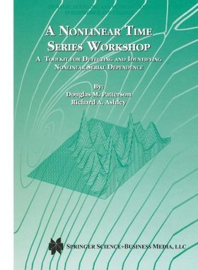 【预售】A Nonlinear Time Series Workshop: A Toolkit fo...