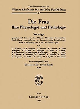 【预订】Die Frau: Ihre Physiologie Und Patho...