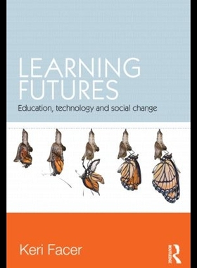 【预售】Learning Futures: Education, Technolog