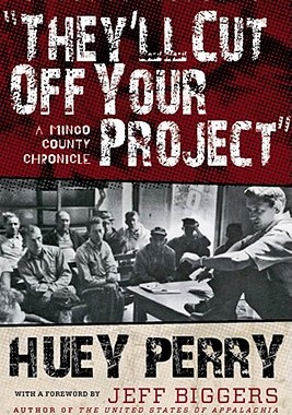 【预售】They'll Cut Off Your Project: A Mingo County C...