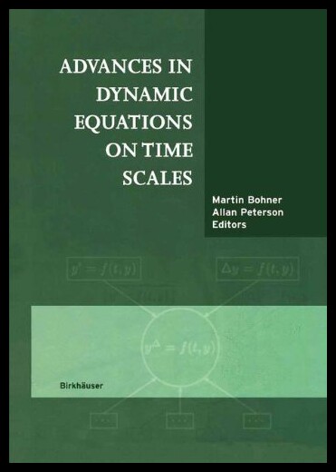 【预售】Advances in Dynamic Equations on Time Scales