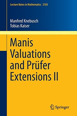 【预订】Manis Valuations and Prüfer Extensions II