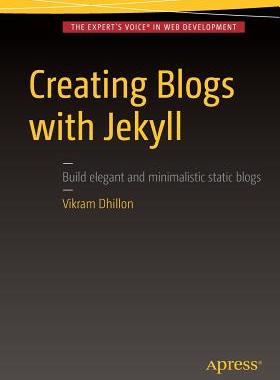 【预订】Creating Blogs with Jekyll