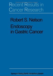 【预订】Endoscopy in Gastric Cancer