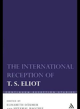 【预售】THE INTERNATIONAL RECEPTION OF T.S.ELI
