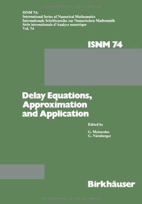 【预售】Delay Equations, Approximation and Application...