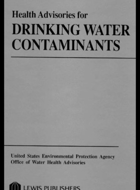 【预售】Health Advisories for Drinking Water Contaminants