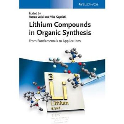 【预订】Lithium Compounds in Organic Synthes...