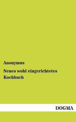 【预售】Neues Wohl Eingerichtetes Kochbuch