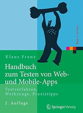 【预订】Handbuch Zum Testen Von Web- Und Mob...