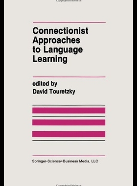 【预售】Connectionist Approaches to Language L