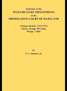 【预售】Abstracts of the Testamentary Proceedings of the