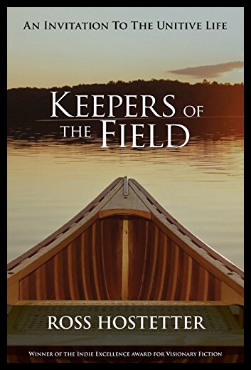 【预售】Keepers of the Field: An Invitation to the Unitiv