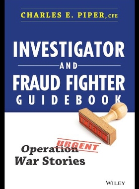 【预售】Investigator and Fraud Fighter Guidebook: Operati