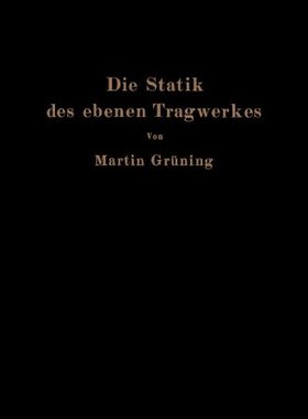 【预订】Die Statik Des Ebenen Tragwerkes