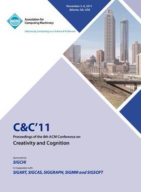 【预售】C&c 11 Proceedings of the 8th ACM Conference on C...